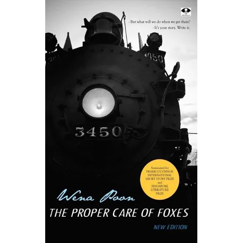The Proper Care of Foxes: New Edition