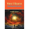 What I Believe