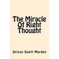 The Miracle of Right Thought
