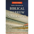 Style and Structure in Biblical Hebrew Narrative