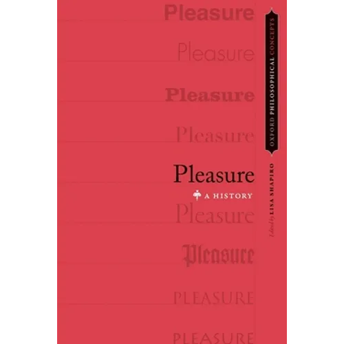 Pleasure: A History
