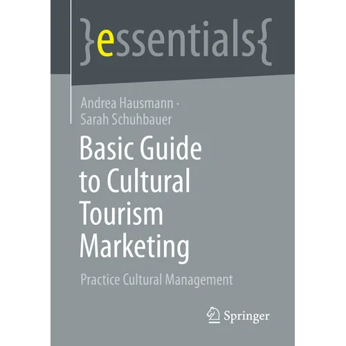 Basic Guide to Cultural Tourism Marketing: Practice Cultural Management