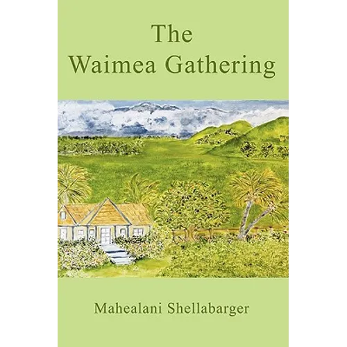 The Waimea Gathering