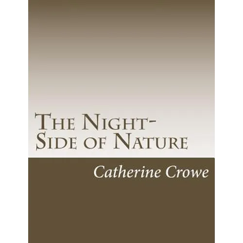 The Night-Side of Nature