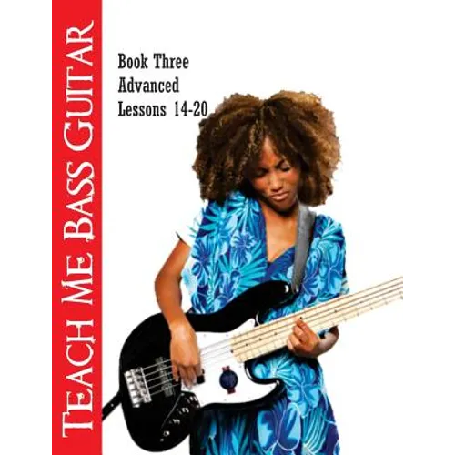 Teach Me Bass Guitar Book 3, Advanced: Roy Vogt's Bass Lessons for Advanced Players