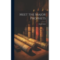 Meet the Major Prophets