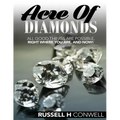 Acre of Diamonds: The Russell Conwell Story