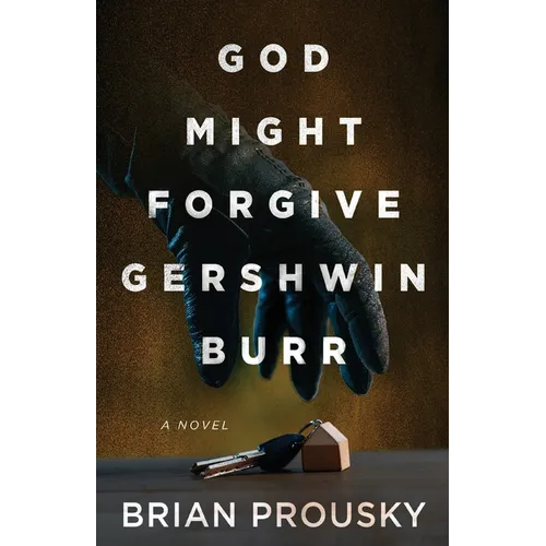 God Might Forgive Gershwin Burr