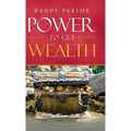 Power to Get Wealth