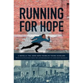 Running For Hope: A novel by the John Hope Franklin Young Scholars with illustrations from the autobiography of John Hope Franklin