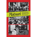 Matsuri: Fetivals of a Japanese Town