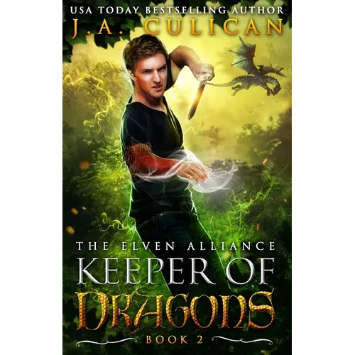 The Keeper of Dragons: The Elven Alliance