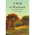 A Walk to Wachusett