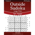 Outside Sudoku Large Print - Easy to Extreme - Volume 6 - 276 Puzzles