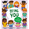 Being You: A First Conversation about Gender