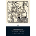 Billy Budd, Bartleby, and Other Stories
