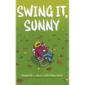 Swing It, Sunny