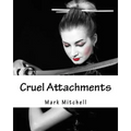 Cruel Attachments: The Ritual Rehab of Child Molesters in Germany