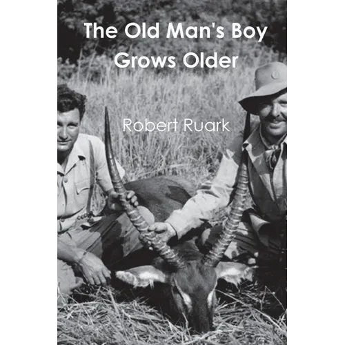 The Old Man's Boy Grows Older
