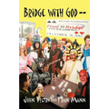 Bridge With God-