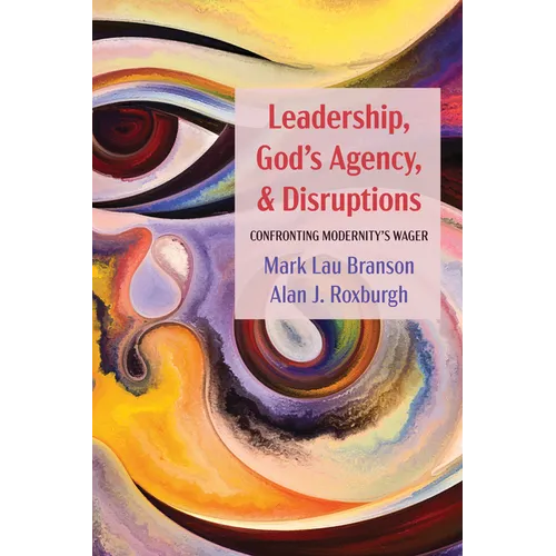 Leadership, God's Agency, and Disruptions