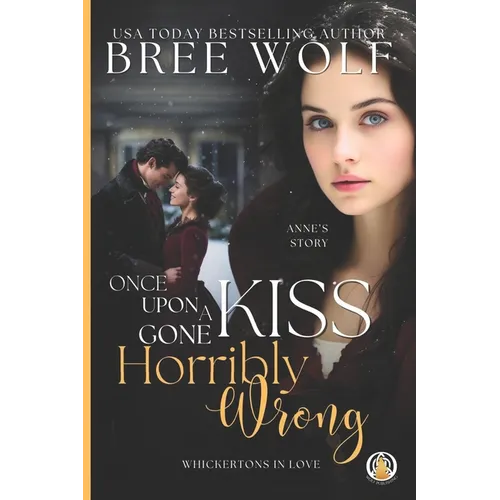 Once Upon a Kiss Gone Horribly Wrong