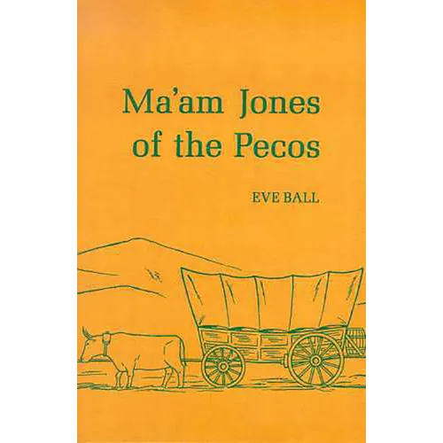 Ma'am Jones of the Pecos