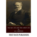 The Self Life and the Christ Life