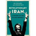 Revolutionary Iran: A History of the Islamic Republic
