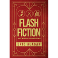 Flash Fiction: Quick Reads up to 5 Minutes Each