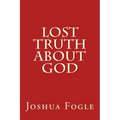 Lost Truth About God