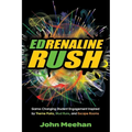 EDrenaline Rush: Game-changing Student Engagement Inspired by Theme Parks, Mud Runs, and Escape Rooms
