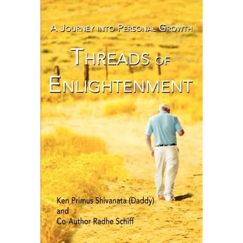 Threads Of Enlightenment: A Journey into Personal Growth