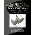 Barred and White Plymouth Rock Chickens