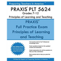 PRAXIS PLT 5624 Grades 7-12: PLT 5624 Study Guide