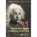 Einstein's Apple: Homogeneous Einstein Fields
