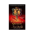 The Fugitive Queen