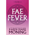 Faefever: The Fever Series