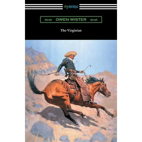The Virginian (with an Introduction by Struthers Burt)