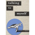 Talking to Myself