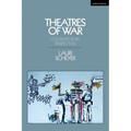 Theatres of War: Contemporary Perspectives