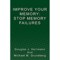 Improve Your Memory: Stop Memory Failures
