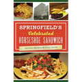 Springfield's Celebrated Horseshoe Sandwich