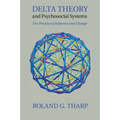 Delta Theory and Psychosocial Systems