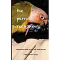 The Parrot Reckonings
