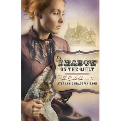 The Shadow on the Quilt