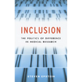 Inclusion: The Politics of Difference in Medical Research