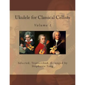 Ukulele for Classical Cellists