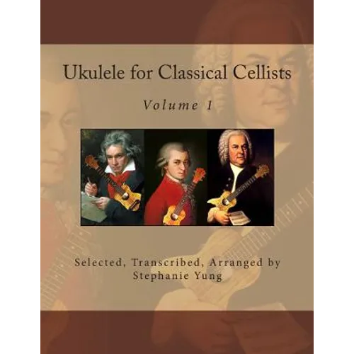 Ukulele for Classical Cellists