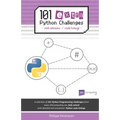 101 Extra Python Challenges: With Solutions / Code Listings